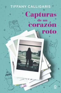 Portada Capturas de un corazón roto