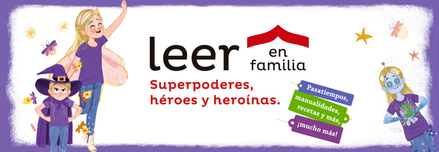 Banner Magacín Leer en familia Superpoderes