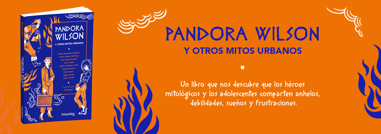 Pandora Wilson y otros mitos urbanos