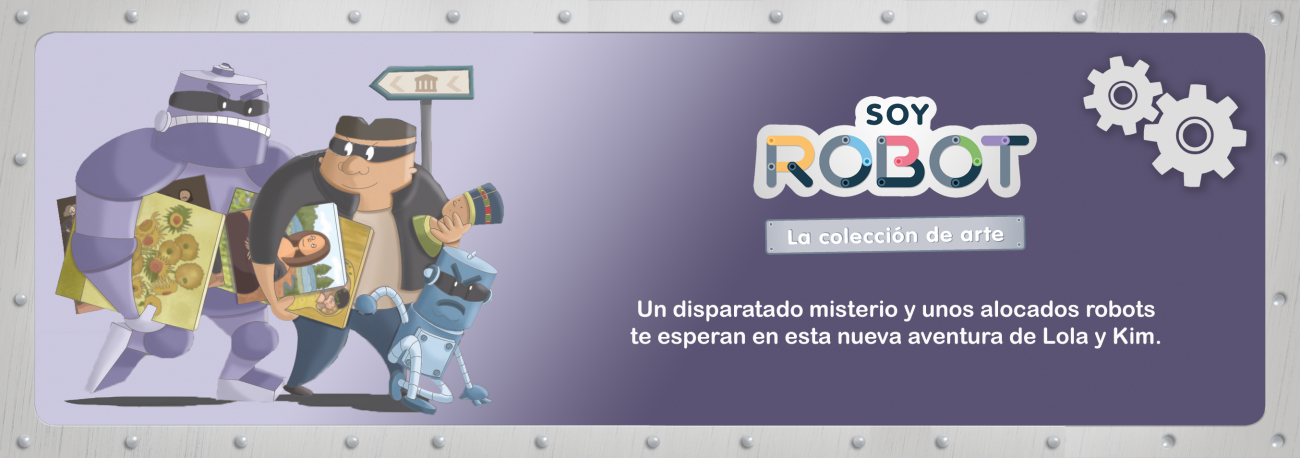 Soy robot 2. La colección de arte