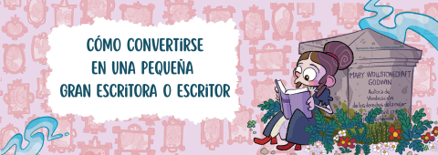 Trucos para ser una pequeña gran escritora o escritor