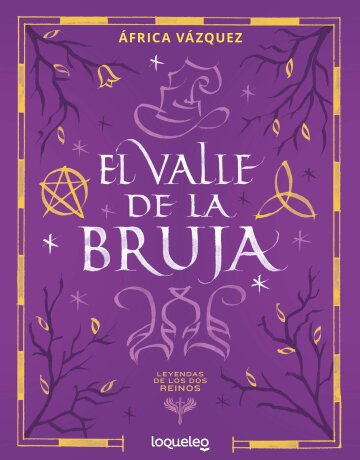 Portada El valle de la bruja (Leyendas de los dos reinos 2)